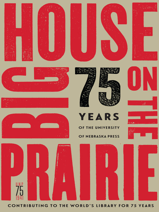 Title details for Big House on the Prairie by University of Nebraska Press - Available
